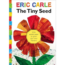 The Tiny Seed: With Seeded Paper to Grow Your Own Flowers! - Hardcover