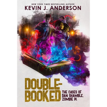 Double-Booked: The Cases of Dan Shamble, Zombie P.I. - Hardcover