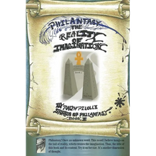 Philantasy, The Reality of Imagination - Paperback