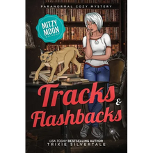 Tracks and Flashbacks: Paranormal Cozy Mystery - Paperback