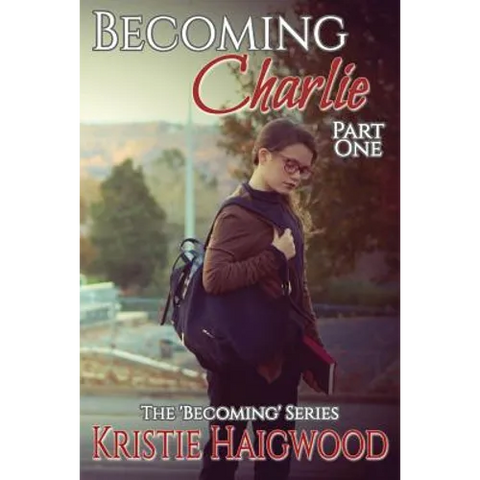 Becoming Charlie: Part One