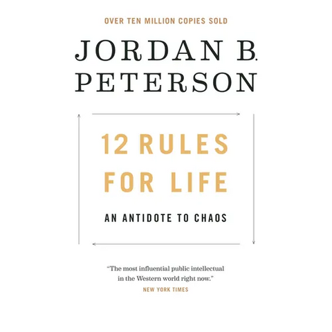 12 Rules for Life: An Antidote to Chaos