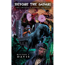Before The Safari: A Changa's Safari Prequel