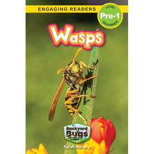 Wasps: Backyard Bugs and Creepy-Crawlies (Engaging Readers, Level Pre-1)