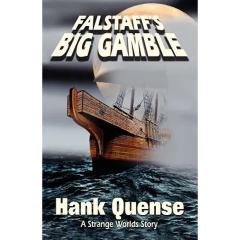 Falstaff's Big Gamble