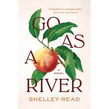 Go as a River - Hardcover
