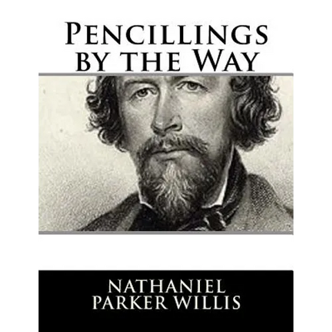 Pencillings by the Way
