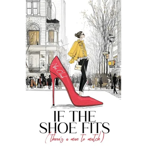 If the Shoe Fits (There's a Man to Match)