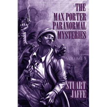 The Max Porter Paranormal Mysteries: Volume 5 - Paperback