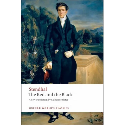 The Red and the Black: A Chronicle of the Nineteenth Century