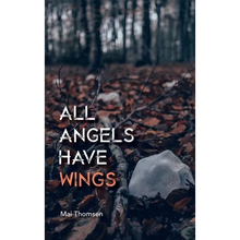 All Angels Have Wings - Hardcover