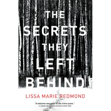 The Secrets They Left Behind: A Mystery