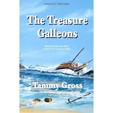 The Treasure Galleons: Prequel to The Golden Age of Pyracy Series - Paperback