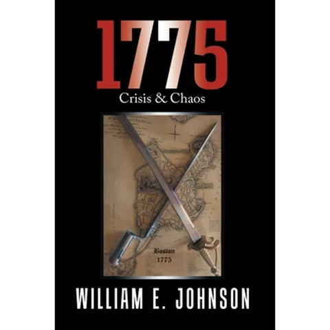 1775: Crisis & Chaos