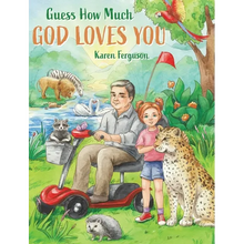 Guess How Much God Loves You
