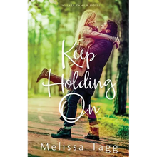 Keep Holding On