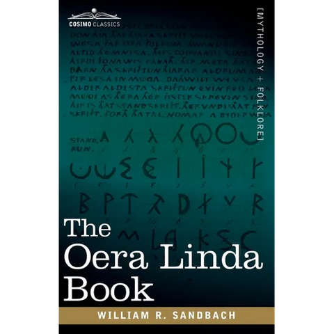 The Oera Linda Book: From a Manuscript of the Thirteenth Century