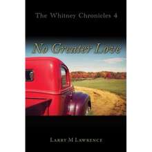 The Whitney Chronicles 4: No Greater Love