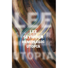 Hemiplegic Utopia