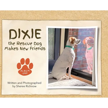 Dixie the Rescue Dog Makes New Friends