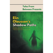 Elin Olausson's Shadow Paths