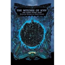 The Witches of Kyiv and other Gothic Tales: Selected Works of Orest Somov - Paperback