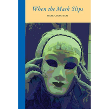 When the Mask Slips - Paperback
