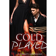 Cold Played: A Charity Anthology - Paperback