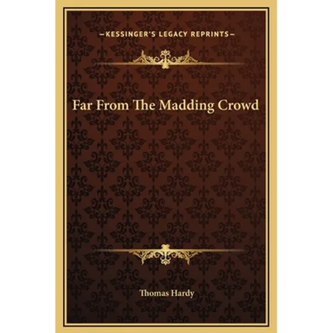 Far From The Madding Crowd