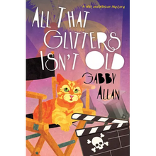 All That Glitters Isn't Old - Paperback