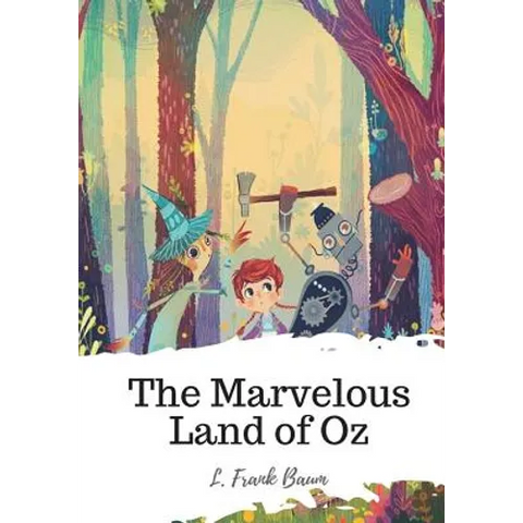 The Marvelous Land of Oz