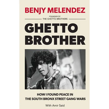 Ghetto Brother: How I Found Peace in the South Bronx Street Gang Wars - Paperback
