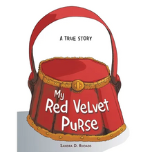 My Red Velvet Purse: A True Story
