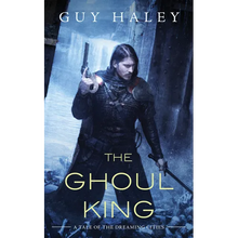 The Ghoul King: A Story of the Dreaming Cities - Paperback