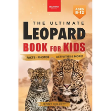 Leopards The Ultimate Leopard Book for Kids: Interactive Facts, Photos & Quizzes: 100+ Amazing Leopard Facts for Kids Ages 8-12 - Paperback