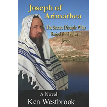 Joseph of Arimathea: The Secret Disciple Who Buried the Body of Jesus