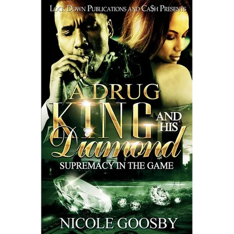 A Drug King and His Diamond: Supremacy in the Game