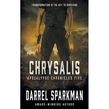 Chrysalis: An Apocalyptic Thriller