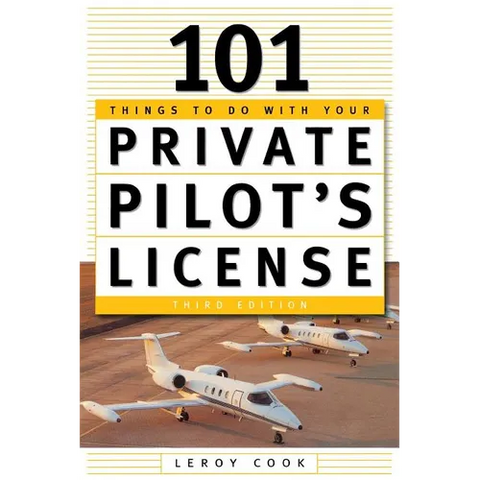 101 Things to Do After You Get Your Private Pilot's License