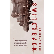 Switchback: A Nightshades Novel - Paperback