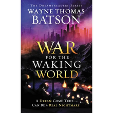 The War for the Waking World