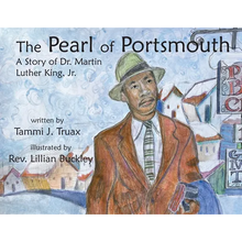 The Pearl of Portsmouth: A Story of Dr. Martin Luther King, Jr. - Paperback