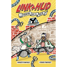 Link + Hud: Heroes by a Hair