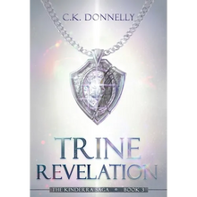 Trine Revelation: The Kinderra Saga: Book 3 - Hardcover