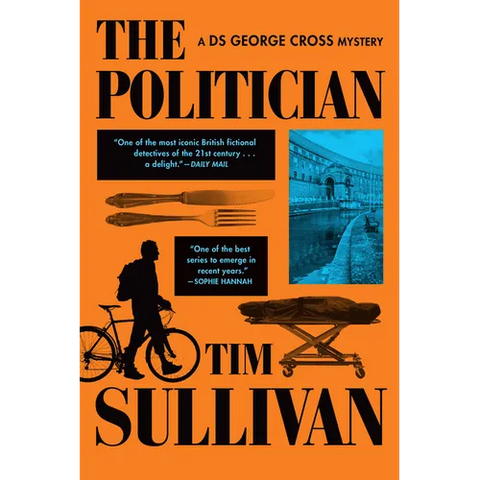 The Politician: A DS George Cross Mystery
