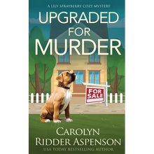Upgraded for Murder: A Lily Sprayberry Cozy Mystery - Paperback