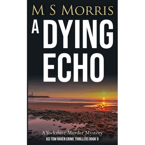 A Dying Echo: A Yorkshire Murder Mystery