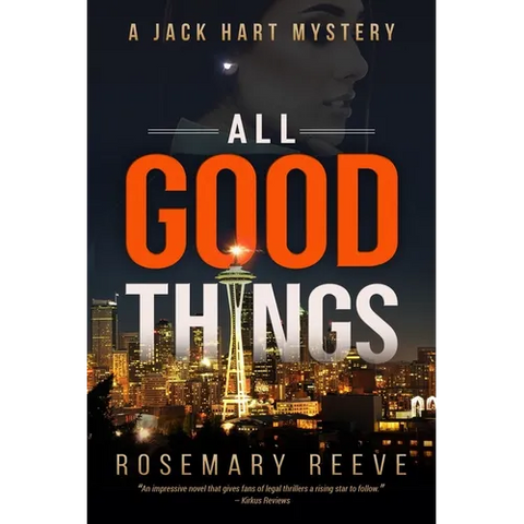 All Good Things: A Jack Hart Mystery