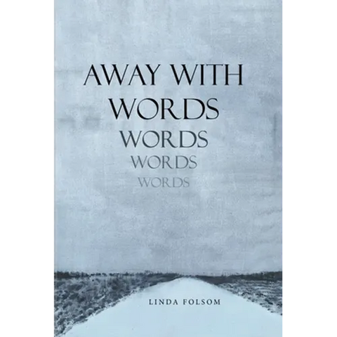 Away with Words