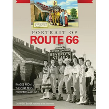 Portrait of Route 66: Images from the Curt Teich Postcard Archives